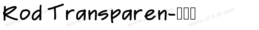 Rod Transparen字体转换